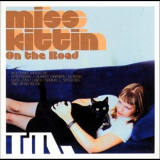 Miss Kittin - On The Road '2001