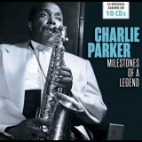 Charlie Parker - Milestones of a Legend - Charlie Parker, Vol. 1-10 '2016