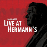 David Vest - Live at Hermannâ€™s '2021