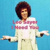 Leo Sayer - I Need You Concert Archives (Live) '2021