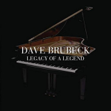 Dave Brubeck - Legacy Of A Legend '2010
