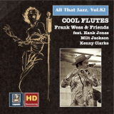 Frank Wess - All That Jazz, Vol. 82: Cool Flutes â€“ Frank Wess & Friends (Remastered 2017) '2017