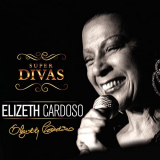 Elizeth Cardoso - Super Divas - Elizeth Cardoso '2010/2020