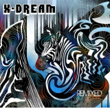 X-Dream - X-Dream Remixed '2020