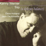 Kenny Werner Trio - A Delicate Balance '1997