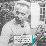 Georges Brassens - Les meilleurs artistes franÃ§ais des annÃ©es 50: Georges Brassens '2020