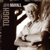 John Mayall - Tough '2009