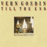 Vern Gosdin - Till The End '1977
