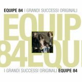 Equipe 84 - Grande successi originali: Equipe 84 '2001