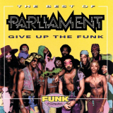 Parliament - The Best Of Parliament: Give Up The Funk '1995