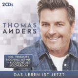 Thomas Anders - Das Leben Ist Jetzt - 2CD '2021
