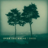 Over the Rhine - Ohio '2003