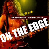 Ted Nugent - On The Edge '2006