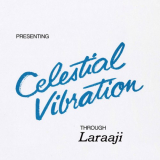 Laraaji - Celestial Vibration '1977/2022