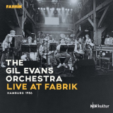 Gil Evans - Live at Fabrik Hamburg 1986 (Live) '2022