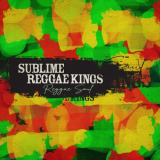 Sublime Reggae Kings - Reggae Soul '2022