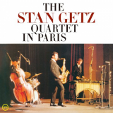 Stan Getz Quartet - The Stan Getz Quartet In Paris '1967