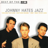 Johnny Hates Jazz - Best Of The 80's '2000