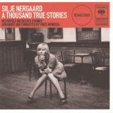 Silje Nergaard - A Thousand True Stories (Remastered) '2009