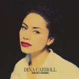 Dina Carroll - Don't Be A Stranger '1993