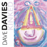 Dave Davies - Kinked '2006