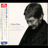 Chris Rea - Fool If You Think It's Over The Definitive: Greatest Hits '2009