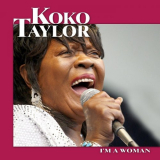 Koko Taylor - Iâ€™m A Woman (Live (Remastered)) '2022
