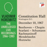 Vladimir Horowitz - Vladimir Horowitz in Recital at Constitution Hall, Washington D.C., December 10, 1967 '2015