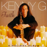 Kenny G - Faith: A Holiday Album '1999