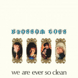 Blossom Toes - We Are Ever So Clean (2022 Remaster) '2022