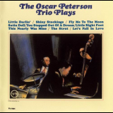 Oscar Peterson - The Oscar Peterson Trio Plays '2004