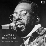 Curtis Mayfield - Ten Songs for you '2022