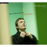 Boris Berezovsky - Rachmaninov: PrÃ©ludes '2008