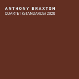 Anthony Braxton - Quartet (Standards) 2020 '2021