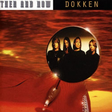 Dokken - Then and Now '2002