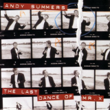 Andy Summers - The Last Dance Of Mr. X '1997 (2005)