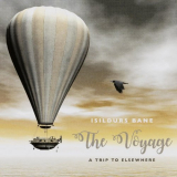 Isildurs Bane - The Voyage: A Trip to Elsewhere '1992 / 2021