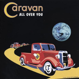 Caravan - All Over You '1996