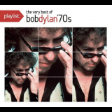 Bob Dylan - Playlist: The Very Best of Bob Dylan 70's '2009
