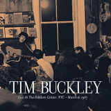 Tim Buckley - Live at the Folklore Center - March 6th, 1967 '2009