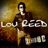 Lou Reed - Exhibit A (Live 1986) '2021