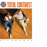 Total Contrast - Hit and Run (2021 Remastered) '1985/2021