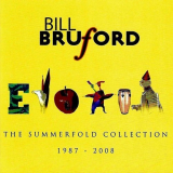 Bill Bruford - The Summerfold Collection 1987-2008 '2009