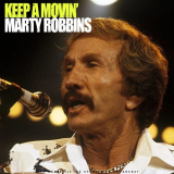 Marty Robbins - Keep A Movin' (Live 1982) '2021