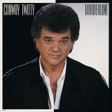 Conway Twitty - Borderline '1987/2021