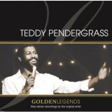 Teddy Pendergrass - Golden Legends: Teddy Pendergrass '2005