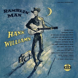 Hank Williams - Ramblinâ€™ Man (Undubbed Edition) '1955/2021