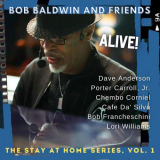 Bob Baldwin - Stay at Home Series, Vol. 1 (Live) '2021
