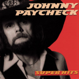 Johnny Paycheck - Super Hits '1997