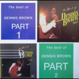 Dennis Brown - The Best  Of Dennis Brown Part 1 Part 2 '199? (1999)
